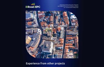 iBRoad2EPC Report on linking Energy Performance Certificates (EPCs) with the Building Renovation Passport (BRP) - Experience from other projects