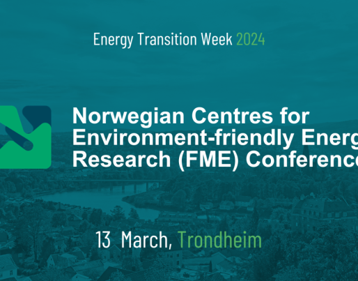 Centres for Environment-friendly Energy Research (FME) Conference